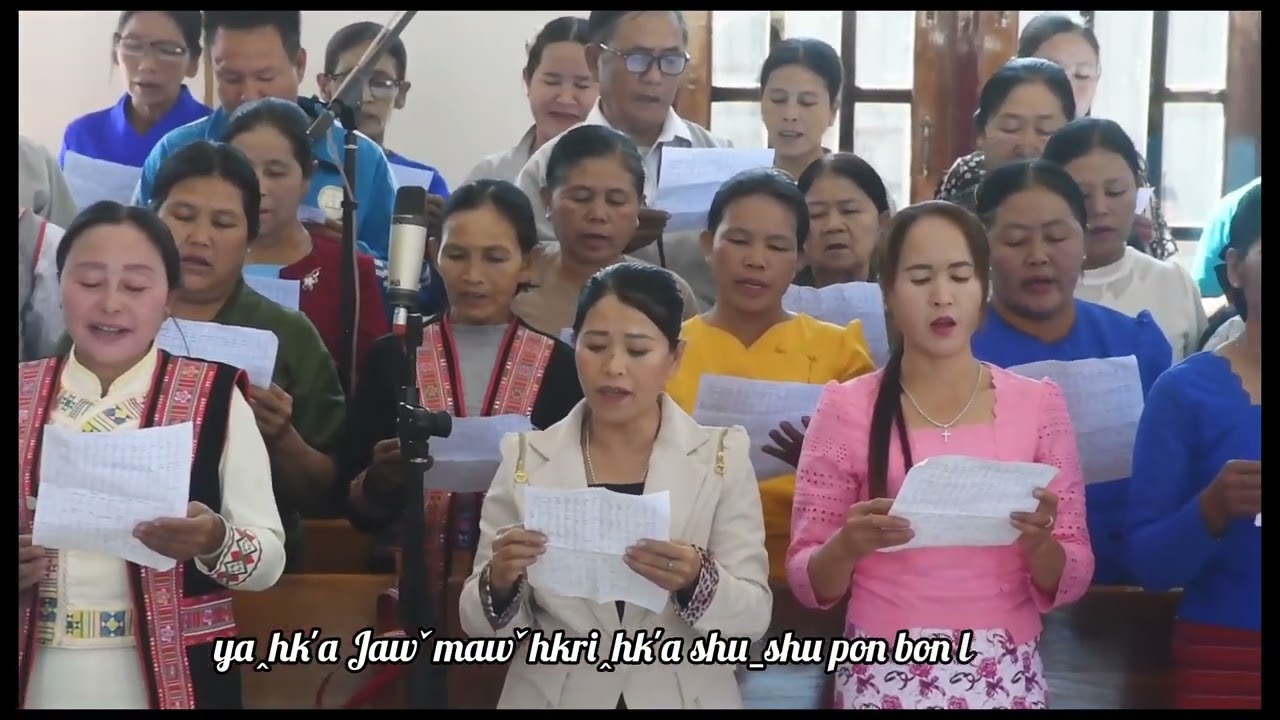 TeˇpawˆhtaˇSaˍteˍhpanˍ(Lahu choir)