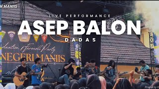 Asep Balon X SMKN Maniis - Dadas (Live Performance) Perpisahan Angkatan 8 SMKN Maniis