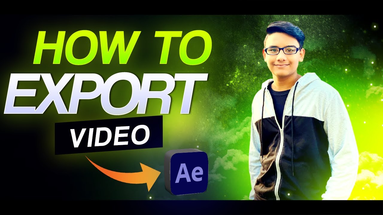 How To Export Video In After Effects - YouTube