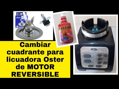 cómo cambiar cuadrante para licuadora Oster de MOTOR REVERSIBLE