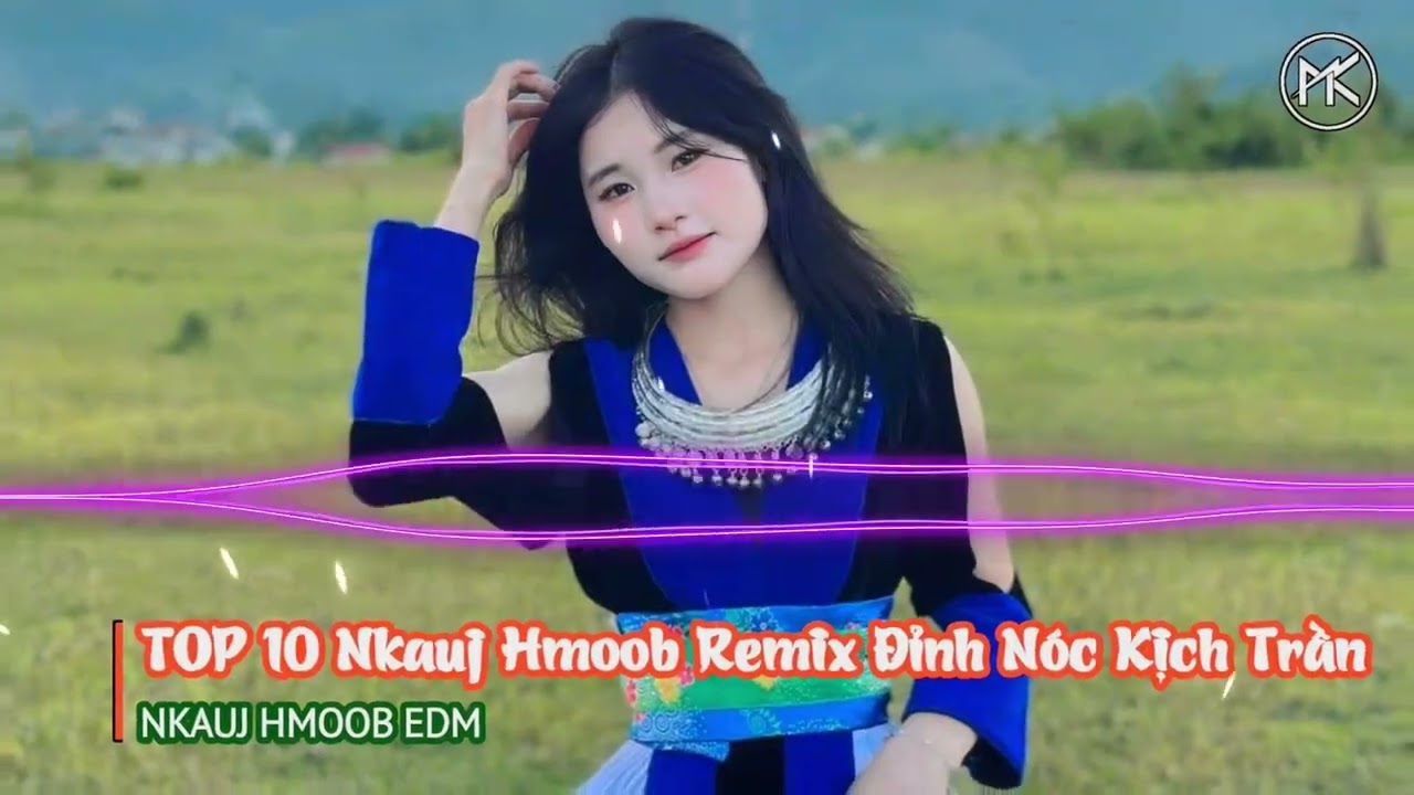 TOP 10 Nkauj Hmoob Remix Zoo Mloog Heev Tshaj Plaws | Leej Muam Dai Siab Remix | Leej Twg Poj Niam
