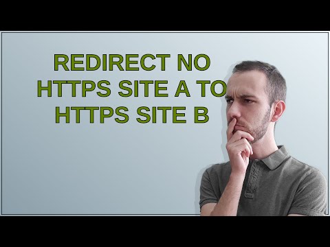 Redirect no HTTPS Site A to HTTPS Site B