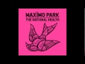 Wolf Among Men - Maximo Park