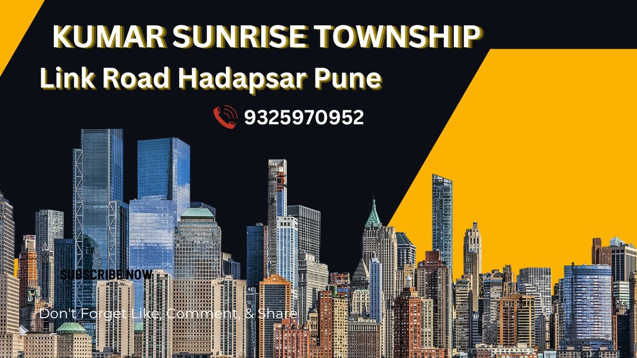 Kumar Sunrise Township Hadapsar Link Road Hadapsar Pune New Project