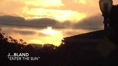 Music Video Intro "Enter the Sun", JBLand
