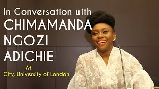 Chimamanda Adichie In Conversation at City, University of London