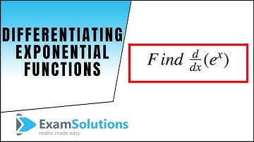 Differentiating Exponential Functions using the Chain Rule : ExamSolutions
