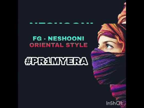 Fg Neshooni Oriental Style Persian Music Trap Remix