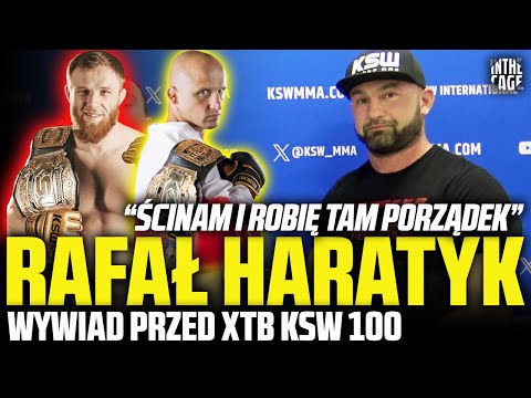 Rafał HARATYK ruszy po PAWLAKA? | 5 rund z WÓJCIKIEM? | KSW 100 | CHUZHIGAEV wróci?