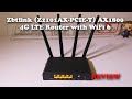 Zbtlink (Z2101AX-PCIE-T) AX1800 4G LTE Router with WiFi 6 REVIEW