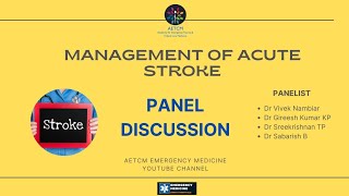 Management of Acute  Stroke in ER : Panel Discussion