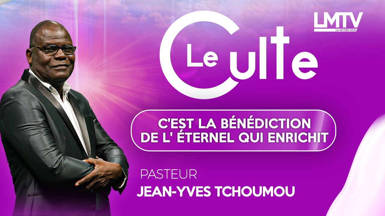 LE CULTE EN DIRECT AVEC LE PASTEUR JEAN-YVES TCHOUMOU.
