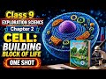 Class 9 Science Chapter 2 🔥 | Cell: The Building Block of Life | One Shot Full Explanation | NCERT