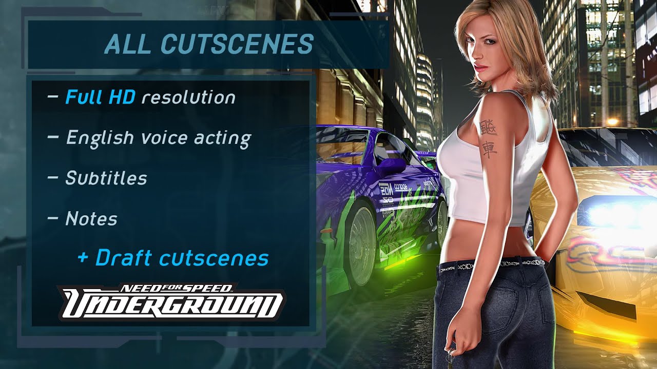 All cutscenes from Need For Speed: Underground in Full HD (+beta cutscenes)