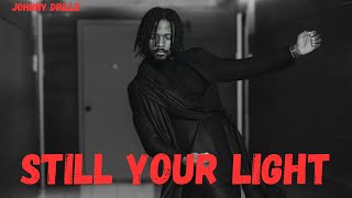 Johnny Drille - Still Your Light (Lyrics Video) screenshot 4