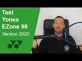 Test de la raquette de tennis Yonex EZone 98 305 g (version 2020)