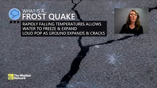 The science behind frost quakes - The Weather Network
