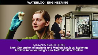 Alumni Speaker Series - Exploring Biofabrication Frontiers for 3D Printing