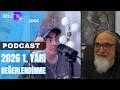Podcast: Murat Sönmez ve Özcan Ilgın ile 2026 1. yarı değerlendirmesi (Neleri sevdik, sevmedik