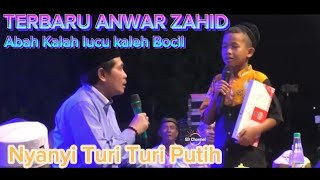 Kelucuan Abah Anwar Zahid bersama Bocil Nyanyi Lagu Turi Turi Putih
