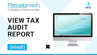How to View Tax Audit Report in the Retailgraph Software | First Time Tax Audit in Retailgraph screenshot 5