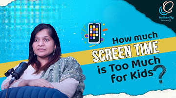 Screen Time for Kids: How Much is Too Much? | Dr. Sonam Kothari