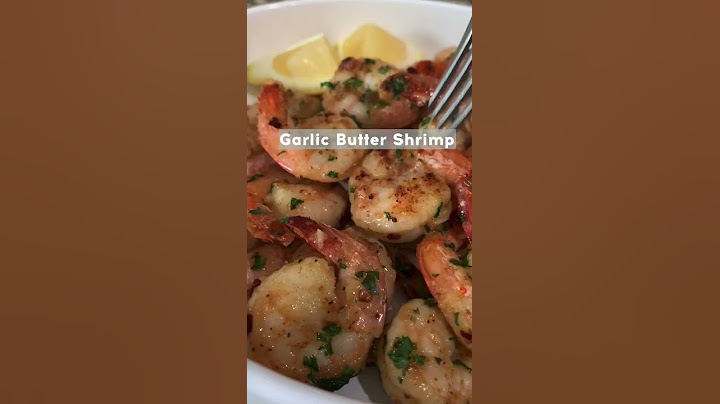 Garlic Butter Shrimp