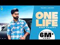 One life  deep chahal  latest punjabi songs 2021  new punjabi song 2021