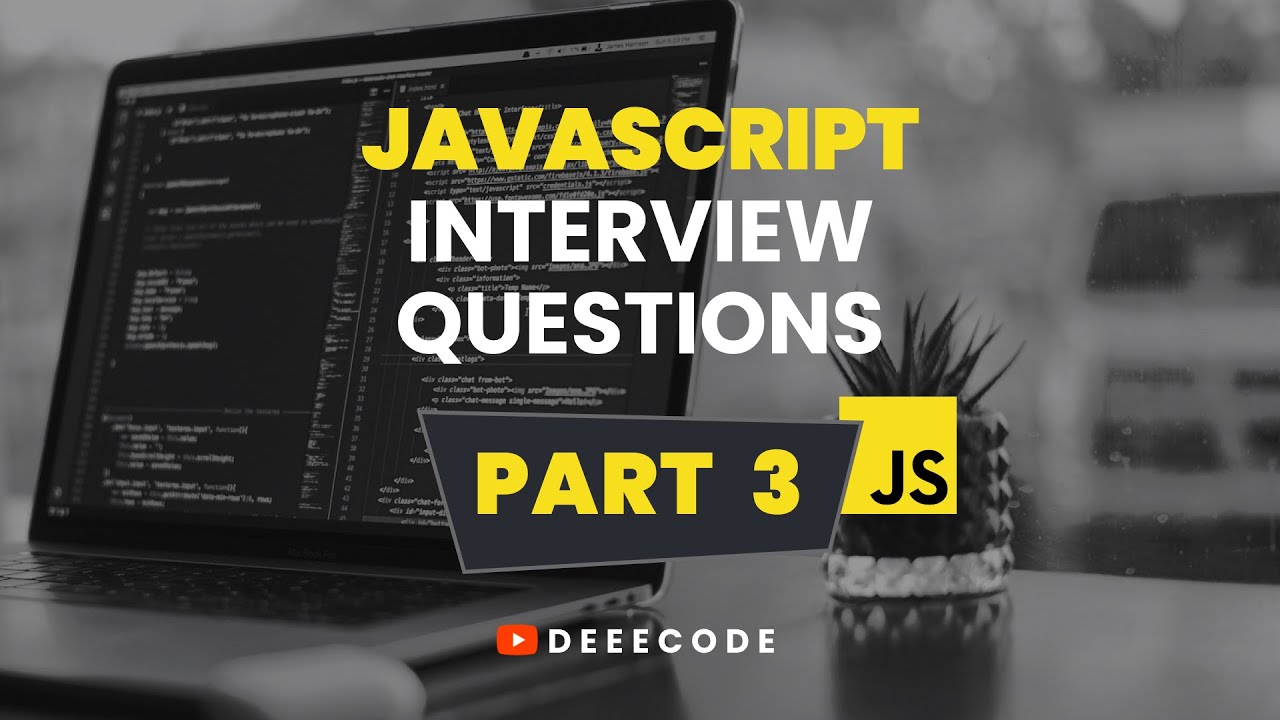 JavaScript Interview Questions - Part 3 - YouTube