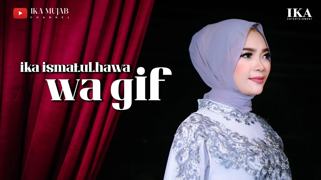 IKA ISMATUL HAWA - WAGIF ( واقف على بابكم ) IKA ENTERTAINMENT