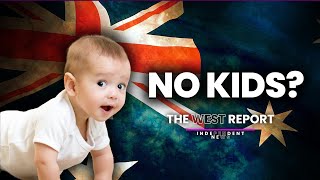 Australia’s Baby Bust: The Generation That Can’t Afford to Grow Up | The West Report