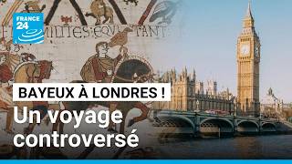 La tapisserie de Bayeux à Londres : un prêt controversé • FRANCE 24