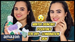 Winter Skincare Essentials from AMAZON | Dry to Combination Skin | Waysheblushes