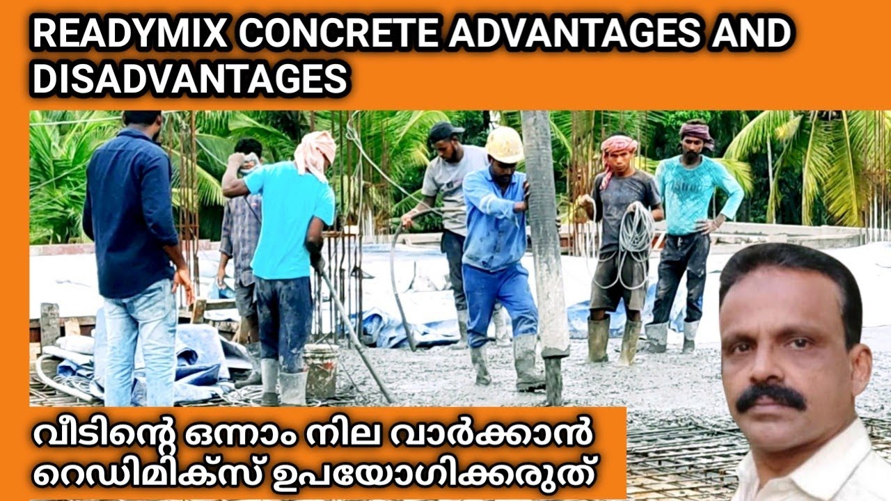 Readymix concrete| റെഡി  മിക്സ്കോൺക്രീറ്റ്  advantages and disadvantages.