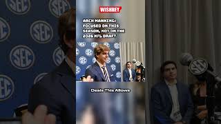 Arch Manning's Focus on Football: NFL Draft Speculation | #shorts #Manning