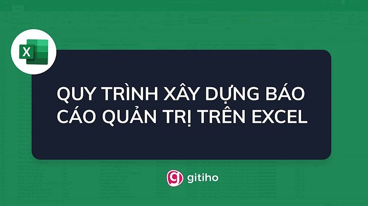 Mẫu báo cáo quản trị bằng Excel