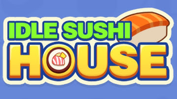 Idle Sushi House Android Gameplay