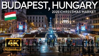 4K Night Walk Around the Budapest Christmas Market 2021