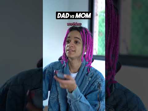 DAD vs MOM