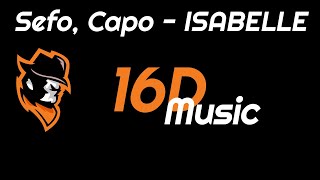 Sefo, Capo - ISABELLE (16D Müzik 8D Değil) Resimi