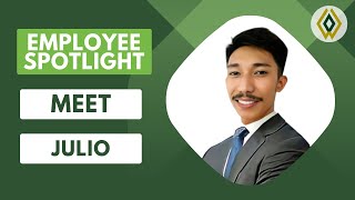 Employee Spotlight - Meet Julio!