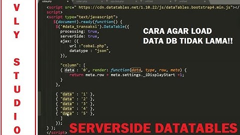 Cara agar load data tidak lama | Serverside Datatables