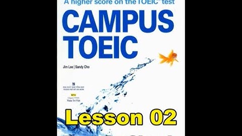 Campus Toeic - Lesson 02 - Part 2: Check