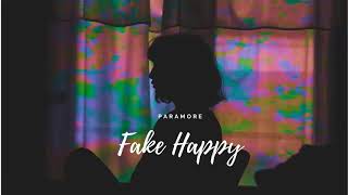 Vietsub | Fake Happy - Paramore | Lyrics Video Resimi