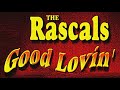Rascals Good Lovin Remastered Hq mp3