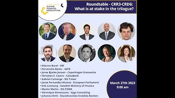 Roundtable CRR3-CRD6: What is at stake in the trilogue?