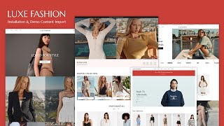 Installation and Demo Content Import ┇ Luxe Fashion ┇ Fashion WooCommerce Theme.