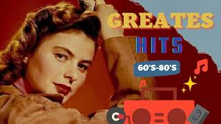 Golden Oldies Greatest Hits - 60s 70s 80s Songs Playlist - Music Make You Have A Simple Day
