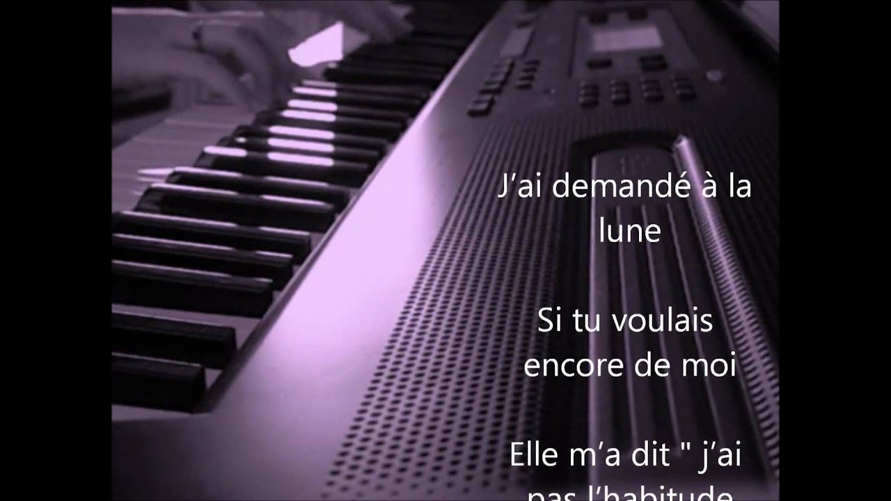 J'ai demandé à la lune INDOCHINE au piano YouTube