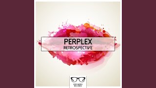 Glorious Times - Perplex, InterSys